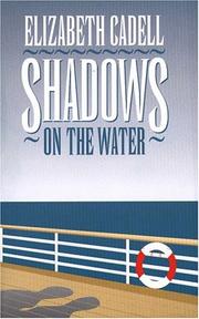 Front cover of Shadows on the water by Elizabeth Cadell