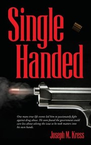 Front cover of Single Handed by Joseph M. Kress