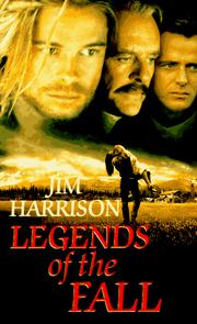 Front cover of Legends of the fall by Jim Harrison
