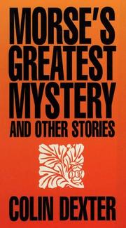 Front cover of Morse's greatest mystery and other stories by Colin Dexter
