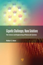 Cover of Gigantic Challenges Nano-Solutions by Maher S. Amer