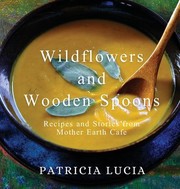 Front cover of Wildflowers and Wooden Spoons by Patricia Lucia