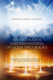 Front cover of Orthodox Understanding of God's Two Books by Geoffrey Ernest Stedman