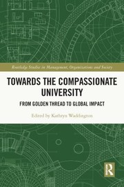 Front cover of Towards the Compassionate University by Kathryn Waddington