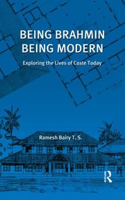 Cover of Being Brahmin Being Modern by Ramesh Bairy