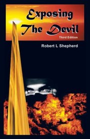 Cover of Exposing the Devil by Shepherd, Robert L., Jr.