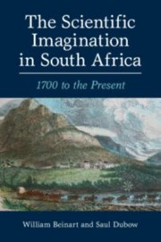 Cover of Scientific Imagination in South Africa by William Beinart