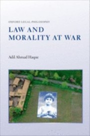 Front cover of Law and Morality at War by Adil Ahmad Haque