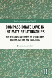Front cover of Compassionate Love in Intimate Relationships by Josiane M. Apollon
