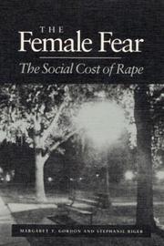 Front cover of The female fear by Margaret T. Gordon