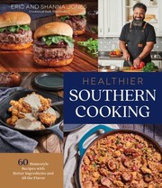 Front cover of Healthier Southern Cooking by Eric Jones