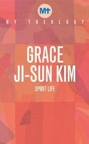Cover of My Theology by Grace Ji-Sun Kim