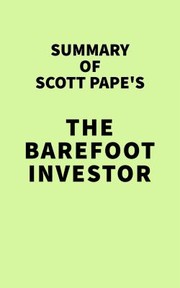 Front cover of Summary of Scott Pape's the Barefoot Investor by Unknown