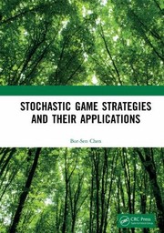 Front cover of Stochastic Game Strategies and Their Applications by Bor-Sen Chen