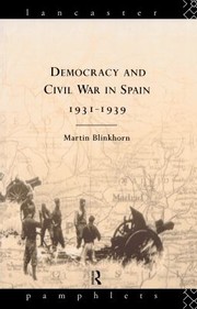Cover of Democracy and civil war in Spain 1931-1939 by Martin Blinkhorn