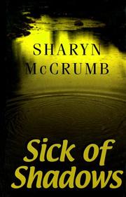 Front cover of Sick of Shadows by Sharyn McCrumb