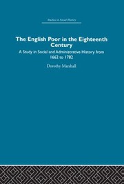 Cover of The English poor in the eighteenth century by Dorothy Marshall
