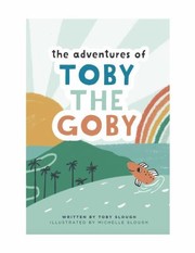 Front cover of Adventures of Toby the Goby by Toby Slough