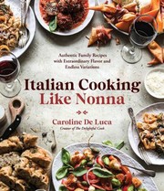Front cover of Italian Cooking Without a Book by Caroline De Luca