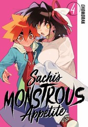 Front cover of Sachi's Monstrous Appetite 4 by Chomoran