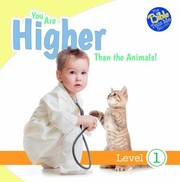 Front cover of You Are Higher Than the Animals by The Bible Tells Me So Press