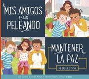 Cover of Mis Amigos Están Peleando by Connie Colwell Miller