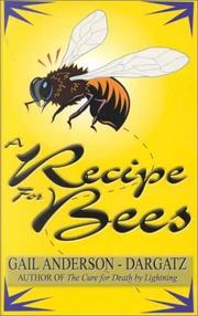 Front cover of A recipe for bees by Gail Anderson-Dargatz