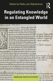 Front cover of Regulating Knowledge in an Entangled World by Fokko Jan Dijksterhuis