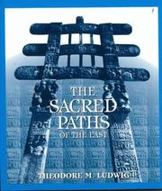 Front cover of The sacred paths of the East by Theodore M. Ludwig