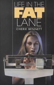 Front cover of Life in the fat lane by Cherie Bennett