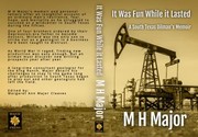 Cover of It Was Fun While It Lasted by M. H. Majors