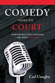 Front cover of Comedy Goes to Court by Carl Unegbu