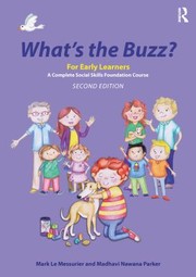 Cover of Whats the Buzz? for Early Learners by Mark Le Messurier