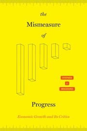 Front cover of Mismeasure of Progress by Stephen J. Macekura