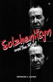Front cover of Solzhenitsyn and the Right by Spencer J. Quinn