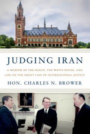 Cover of Judging Iran by Charles N. Brower