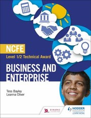 Cover of NCFE Level 1/2 Technical Award in Business and Enterprise by Karen Hough