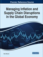 Front cover of Managing Inflation and Supply Chain Disruptions in the Global Economy by Ulas Akkucuk