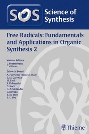Front cover of Science of Synthesis : Free Radicals by Caroline Bartulovich