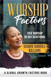 Front cover of Worship Factors by Sharon Nobuhle Williams