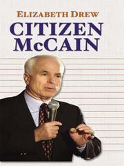 Cover of Citizen McCain by Elizabeth A. Drew