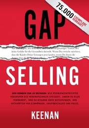 Front cover of Gap Selling : Den Kunden zum Ja bringen by Keenan