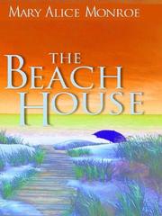 Front cover of The beach house by Mary Alice Monroe