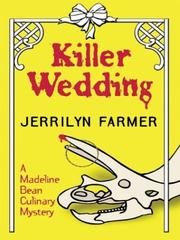 Cover of Killer wedding by Jerrilyn Farmer