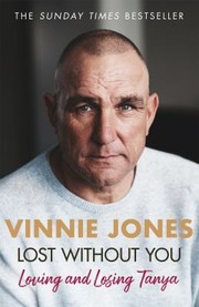 Cover of Lost Without You by Vinnie Jones