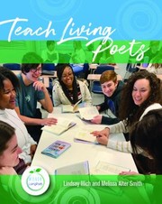 Front cover of Teach Living Poets by Lindsay Illich