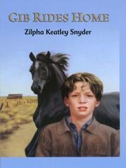 Front cover of Gib Rides Home by Zilpha Keatley Snyder