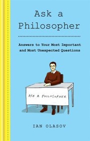 Cover of Ask a Philosopher by Ian Olasov