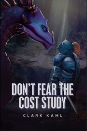 Cover of Don't Fear the Cost Study by Clark Kaml