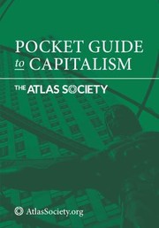 Front cover of Pocket Guide to Capitalism by The Atlas Society Press